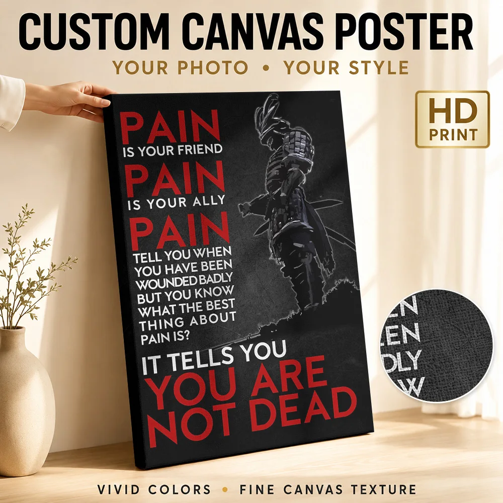 Pain Samurai Quote Framed Canvas Print Poster Personalized Photo Motivational Typography Wall Paintings Decoration for Bedroom