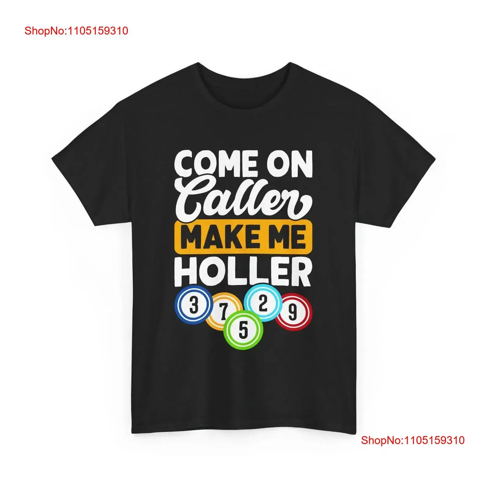 تي شيرت Bingo المضحك Come On Caller Make Me Holler لمحبي عتيق مغسول ومتعدد الاستخدامات وممتد ومريح