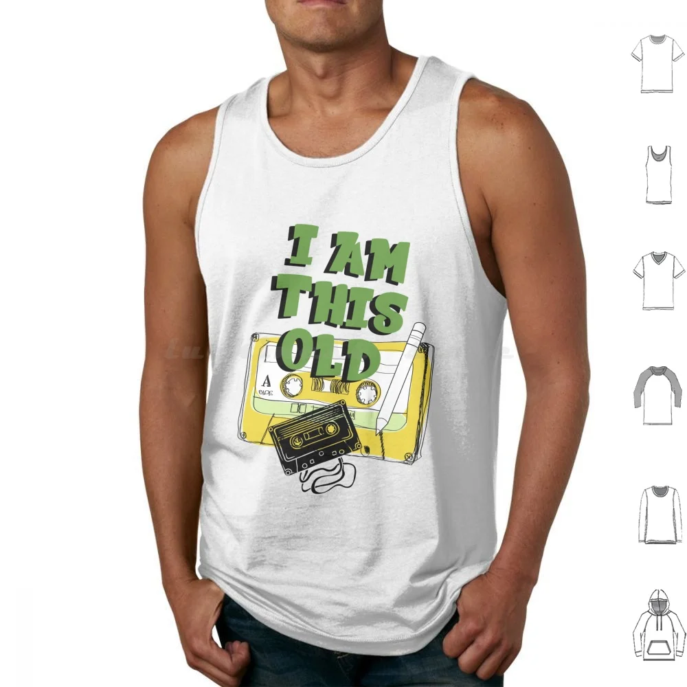 Cassette And Pencil Gen X I Am This Old-Retro 80S Cool Humor Tank Tops Vest Sleeveless Cassette Pencil Tape Retro Vintage