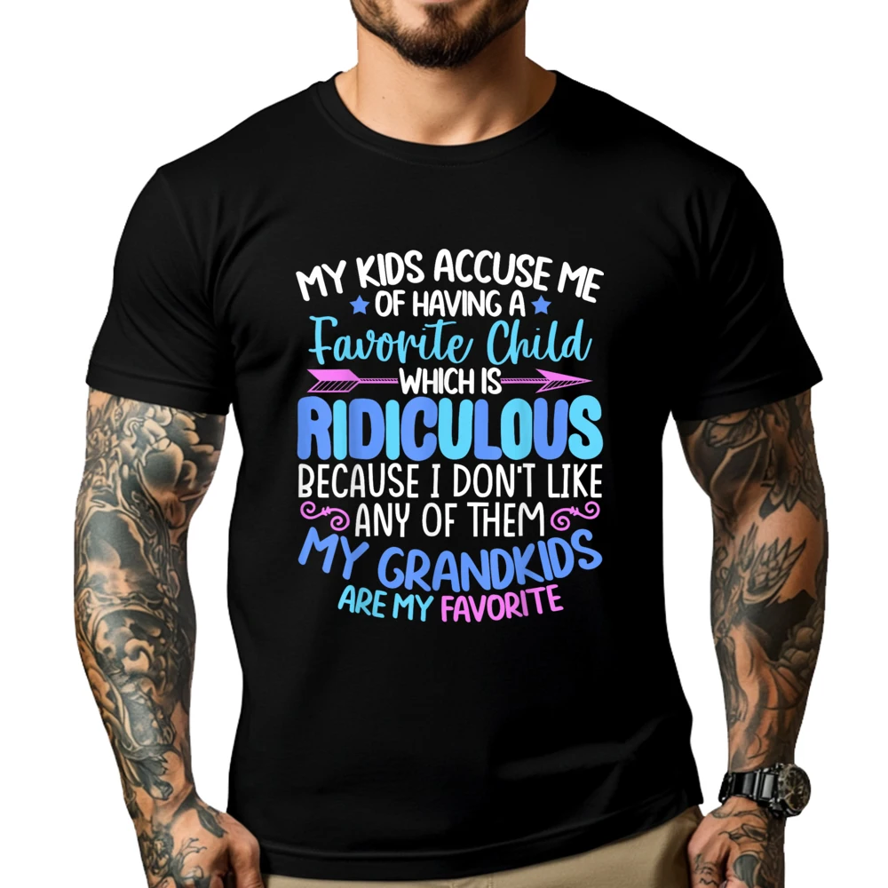 

My Grandkids Are Favorite Funny Family Grandpa Grandma Mens Designer Clothes Men's Shirt Mens Tshirts