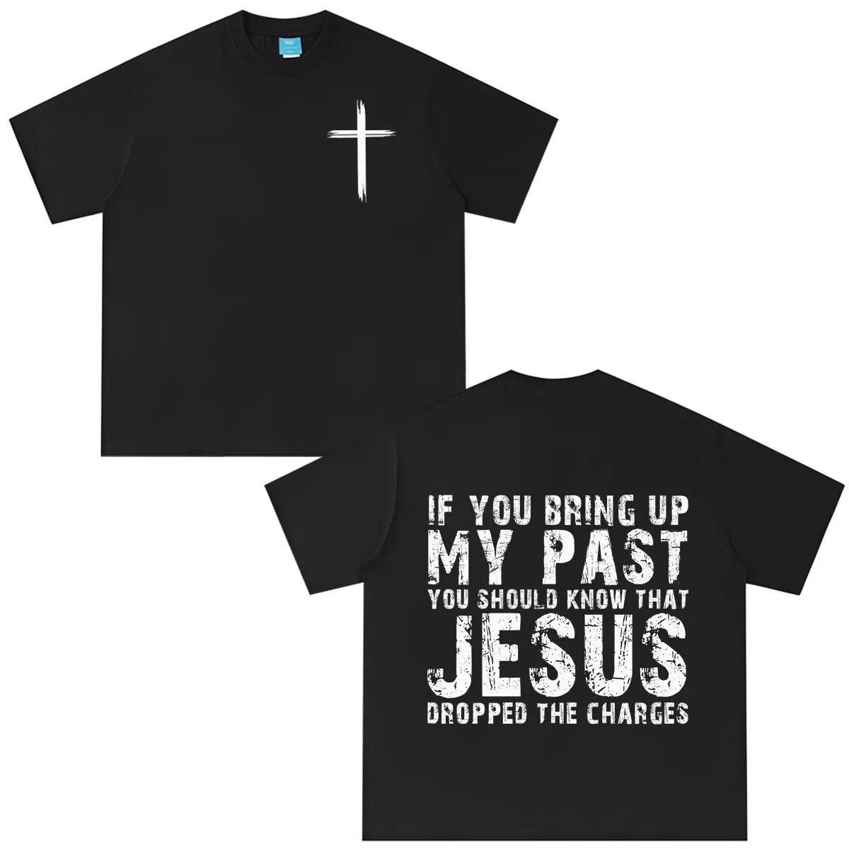 Jesus Dropped The Charges Christian Faith Fashion Print T-shirt Men Women Vintage T Shirt Loose Casual Cotton Oversized T-shirts