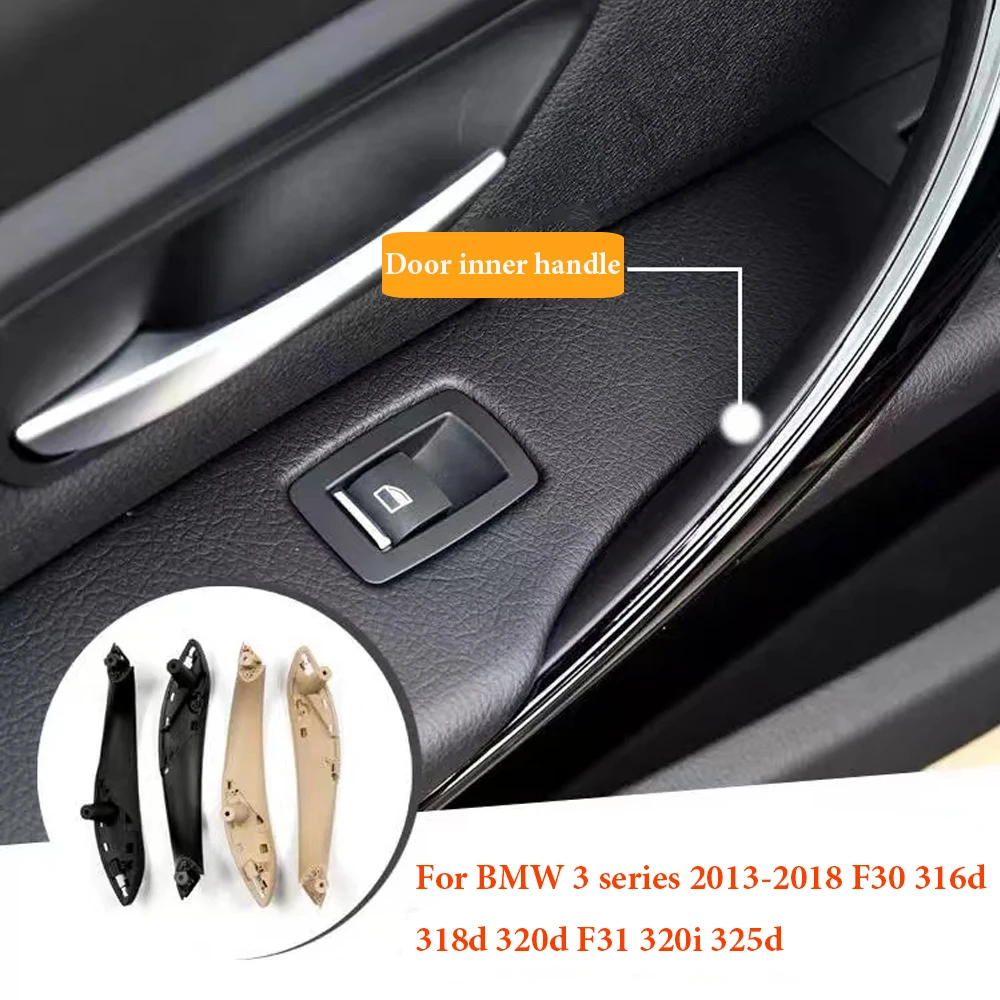 

For BMW F30 F35 3 Series 2013-2018 Black/Beige Internal Inner Door Panel Pull Handle Replacement Car Interior Door Accessories