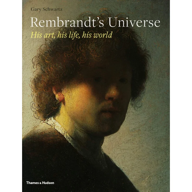 

Rembrandts Universe Thames Hudson Thames And Hudson Ltd 9780500093863 Book