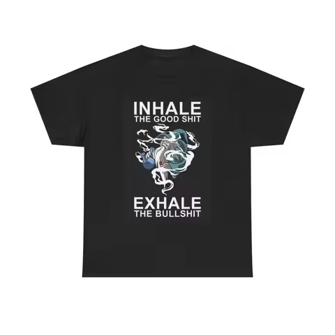 Inhale The Good Stuff Exhale Bull T Shirt Funny Heavy Cotton
