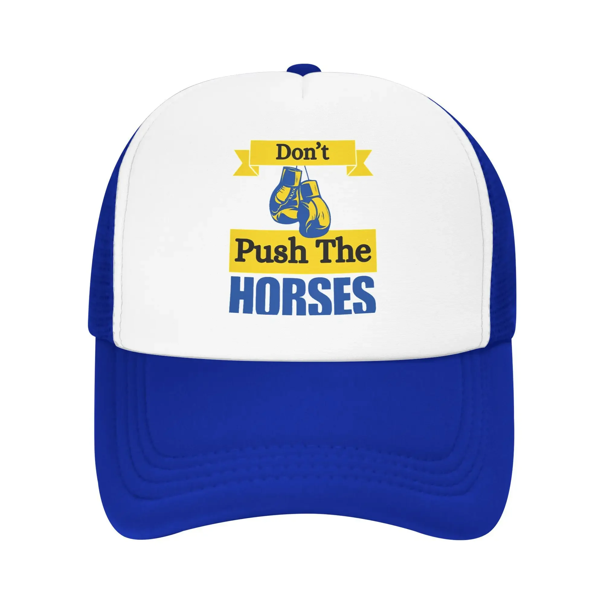 Don't Push The Horses Funny Meme Quote Foam Trucker Hat Women Men Summer Breathable Mesh-Back Golf Hat Cap Vintage Sun Cap