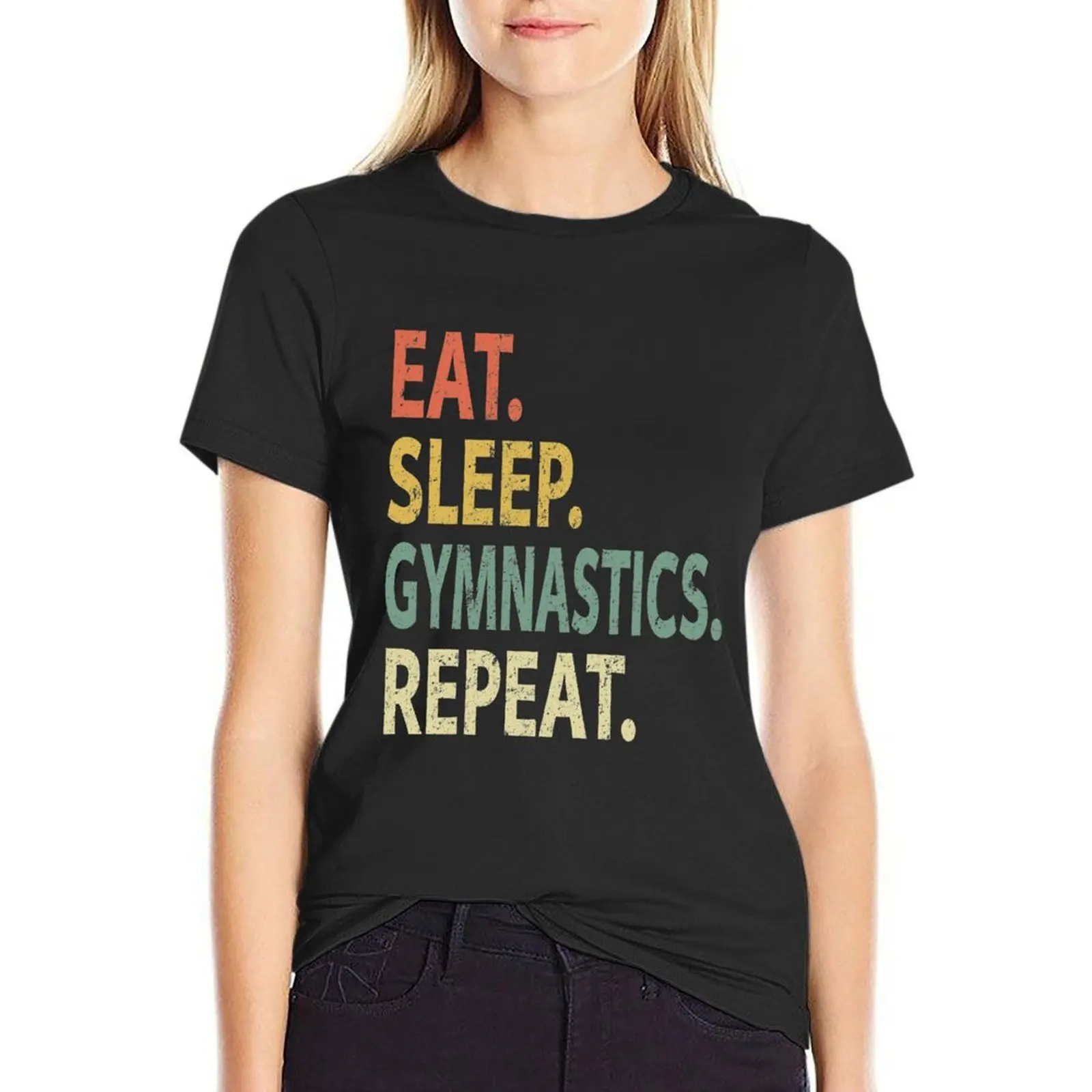 Eat Sleep Gymnastics Repeat T-Shirt customs tees t-shirts for Women loose fit