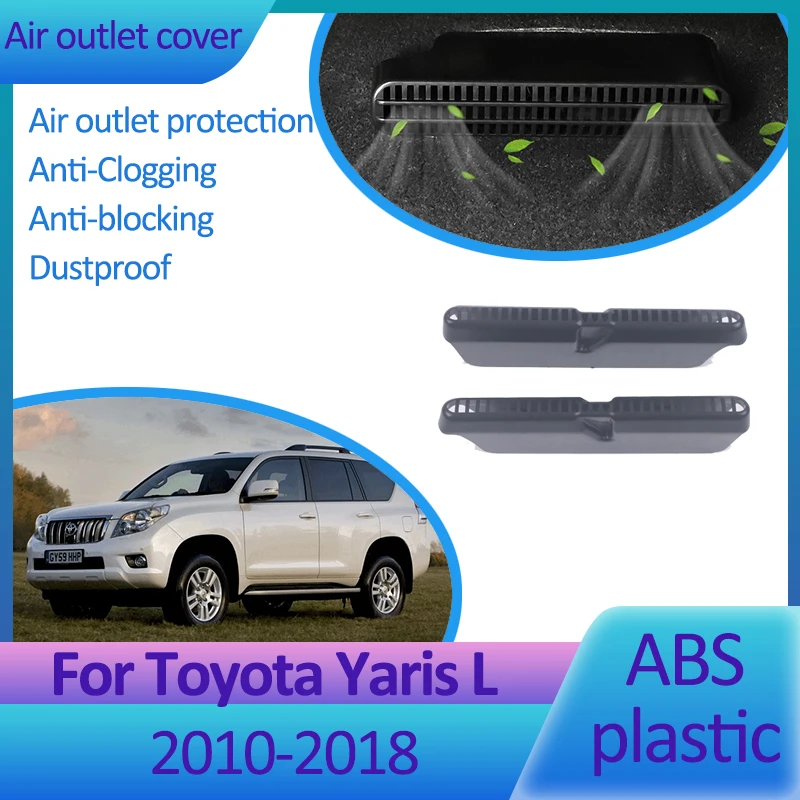 For Toyota Land Cruiser Prado 150 J150 Accessories 2010-2018 2012 2016 Air Outlet Cover Conditioner Vent Protection Under Seat