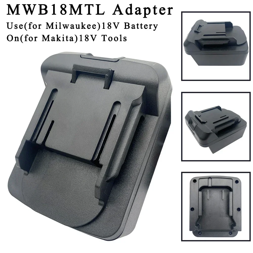 MWB18MTL Converter Adapter Use for Milwaukee for M18 18V Li-ion Battery 48-11-1815 On For Makita for LXT 18V Lithium Power Tools