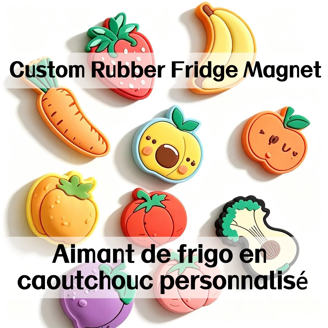 Customized Soft Rubber Refrigerator Magnet 2D 3D Soft Rubber PVC Adhesive Flexible Magnets Personalized Refrigerator Decoration