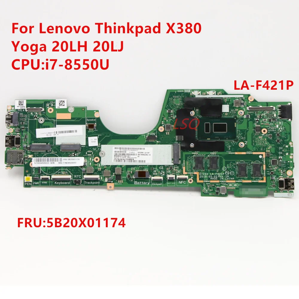 For Lenovo X380 Yoga Laptop Motherboard i7-8550U LA-F421P FRU 5B20X01174 100% Test OK