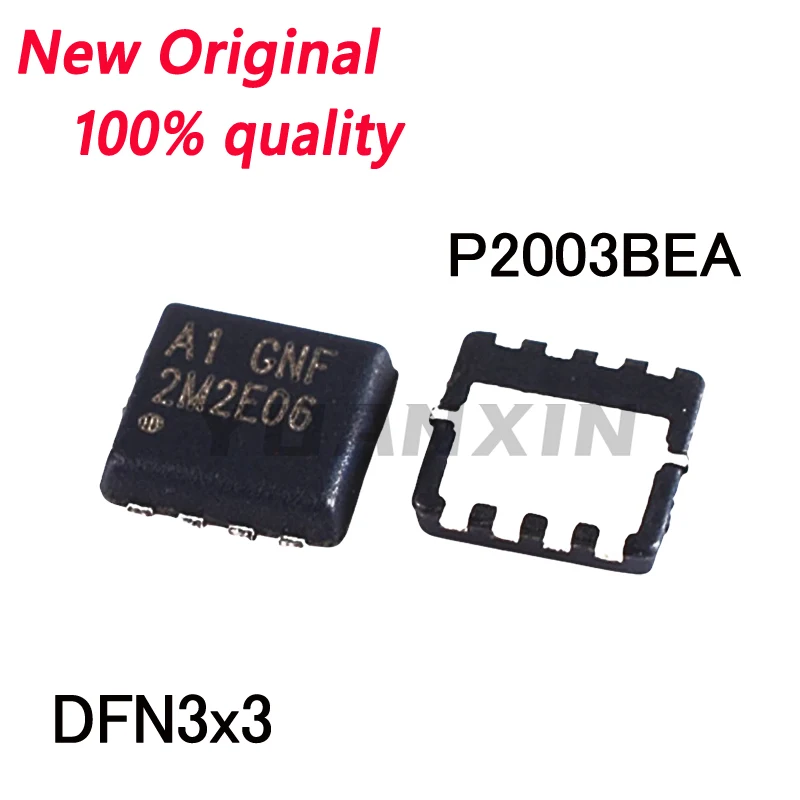 5-10/PCS New Original P2003BEA P2003BEA P2003 A1 GNE A1 GNF A1 .... DFN3x3 In Stock