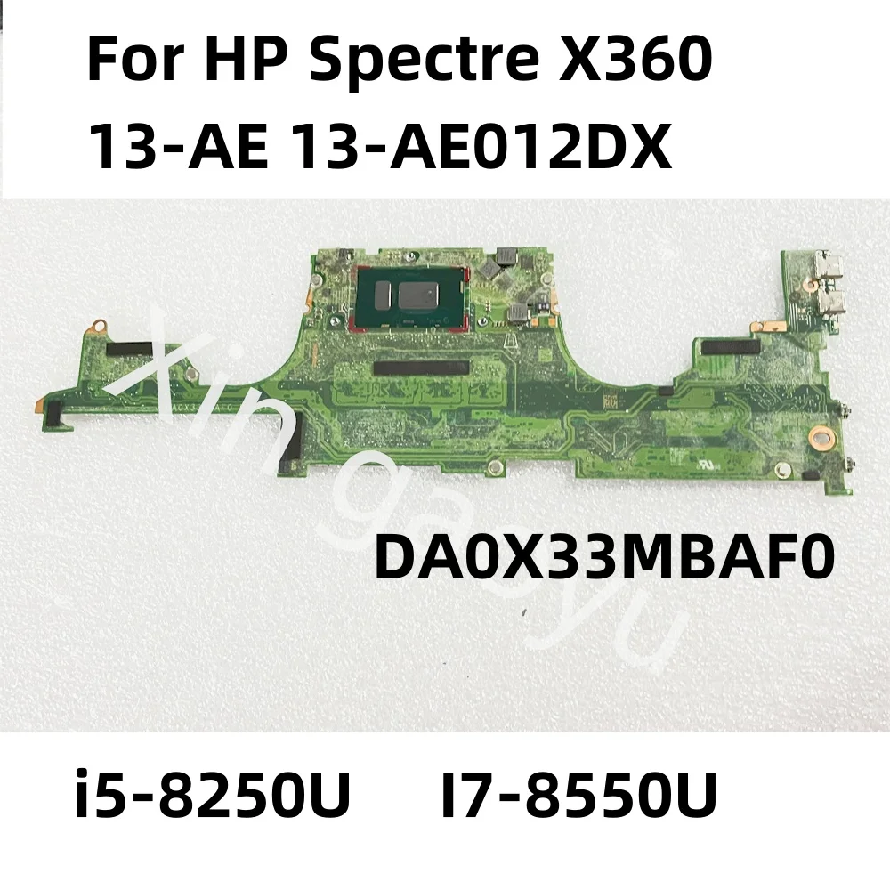 DA0X33MBAF0 Original For HP Spectre X360 13-AE 13-AE012DX Laptop Motherboard i5-8250U I7-8550U 8G 16G RAM 941884-601 100% Tested