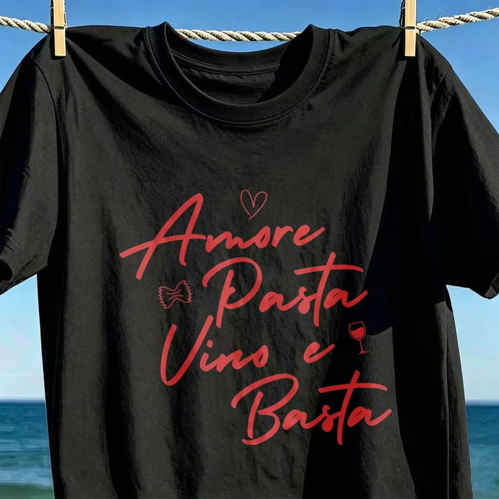 Italian Amore Pasta Women's T Shirt Amore Pasta Vino E Bast Handwriting Graphic Cotton Tees Fashion Unisex Leisure Street Tops