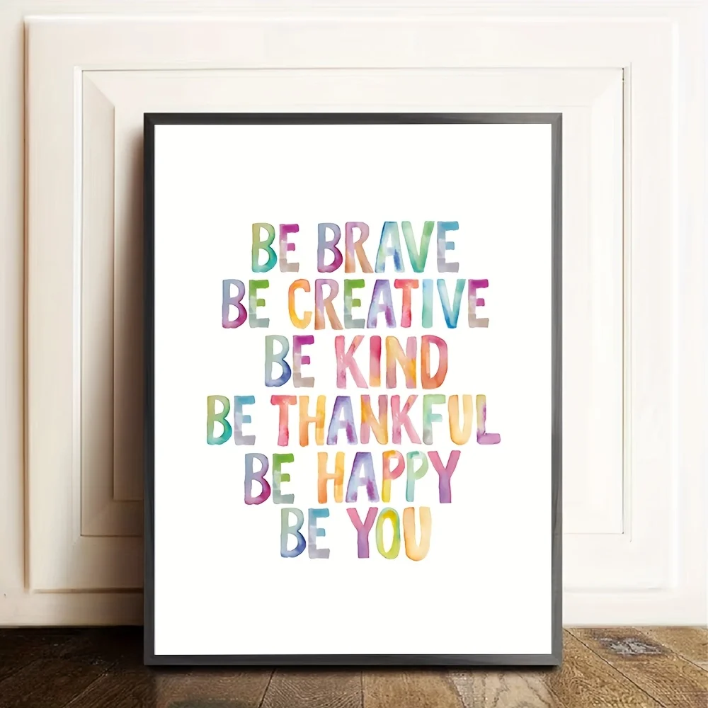 Positive Affirmation Wall Art Be Brave Creative Kind Colorful Canvas Poster Motivational Bedroom Office Decor No Frame