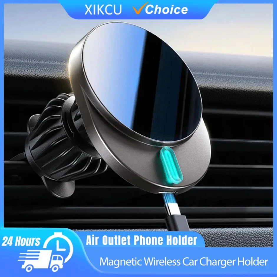 

15W Fast Charging Mount Magnetic Car Phone Holder Air Outlet Phone Holder for iPhone 12 13 14 15 16 Series Car Phone Stand