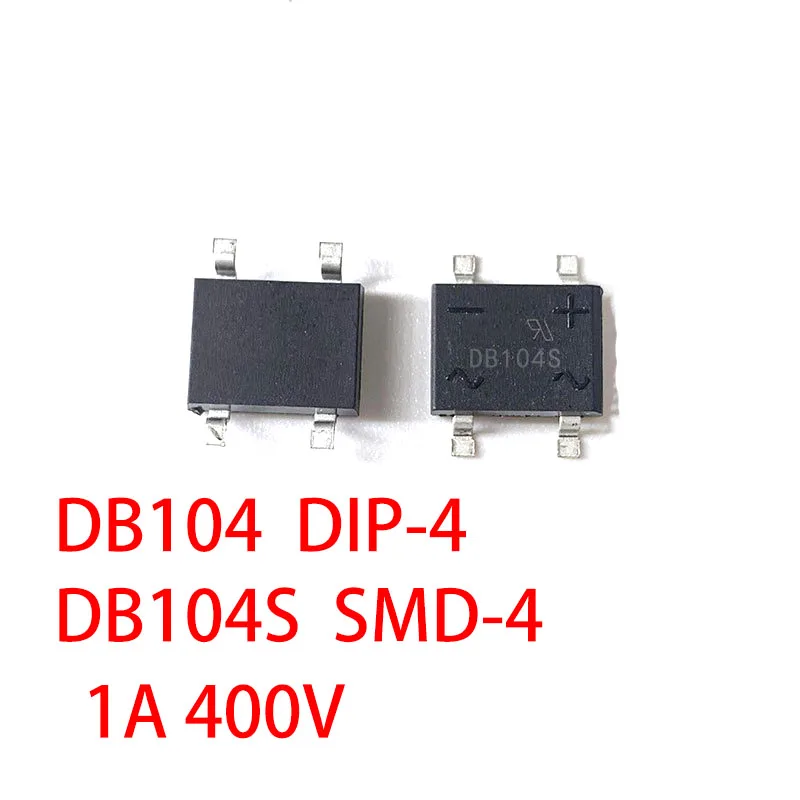 20PCS/LOT DB104 DIP-4 DB104S SMD-4 DBS 1A 400V Good quality Rectifier Bridge Stack In stock