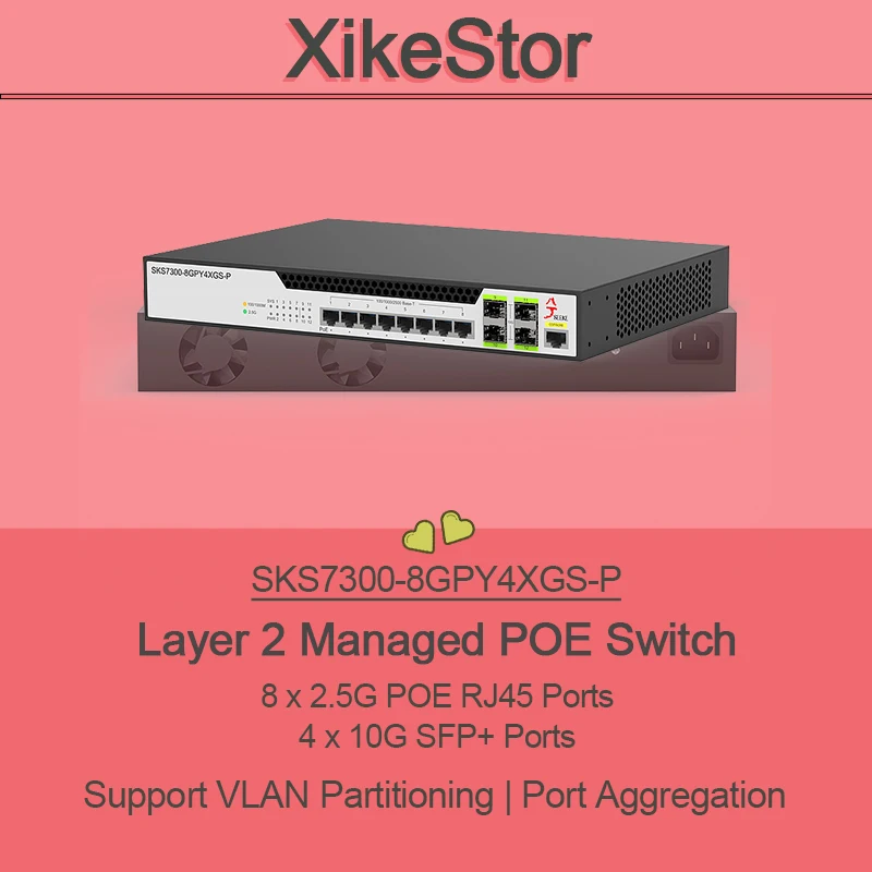 

XikeStor L2 Managed POE Switch 8 Ports 2.5G POE RJ45 4 Ports 10G SFP+ Network Switch Support VLAN & Port Aggregation