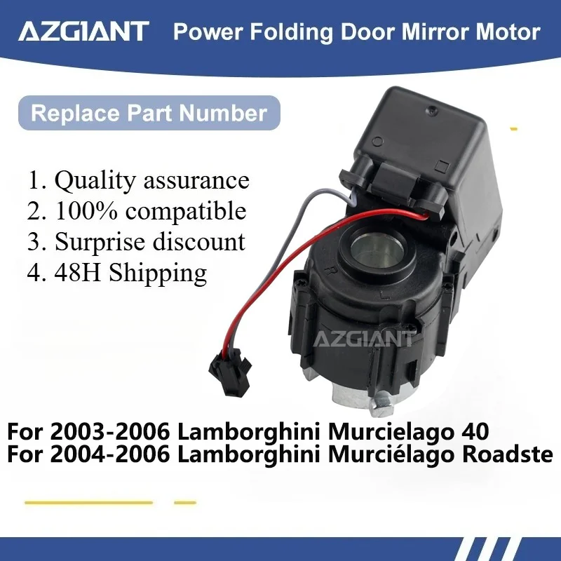 

AZGIANT For Lamborghini Murcielago 40/Murciélago Roadste Car Wing Mirror Authentic Folding Motor Power Assembly Replacement Part