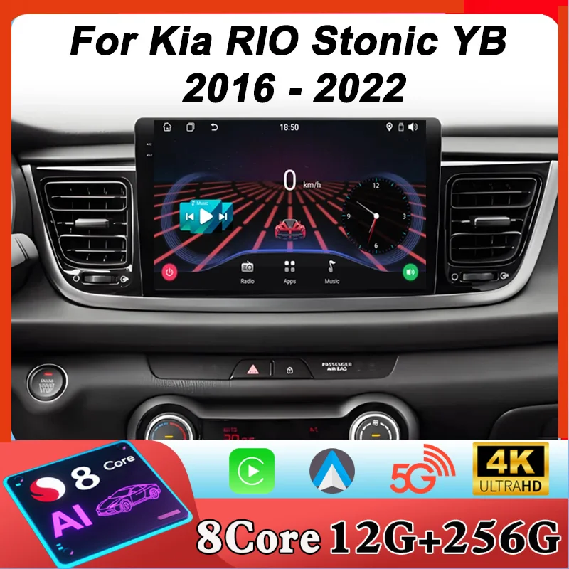 Android Car Stereo For Kia RIO Stonic YB 2016 2017 2018 2019 2020 2021 2022  GPS Navigation 8 Core Touch Screen DSP Bluetooth