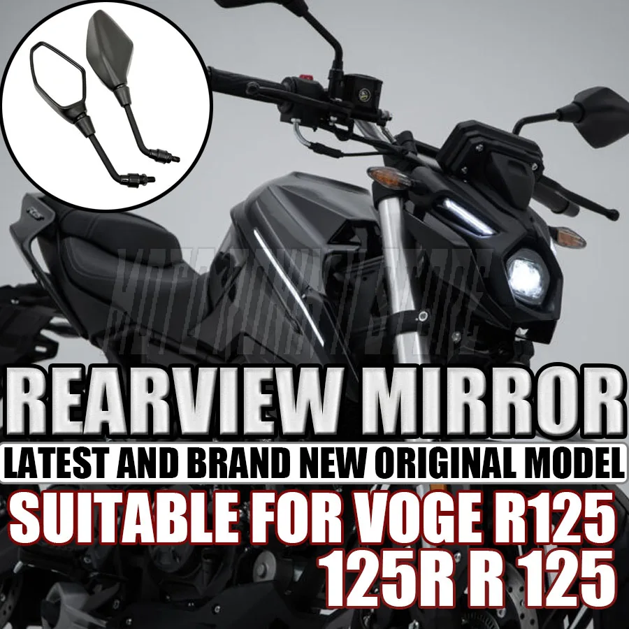 

Suitable for VOGE R125 125R R 125 Motorcycle Left And Right Rearview MirrorsSide Mirrors