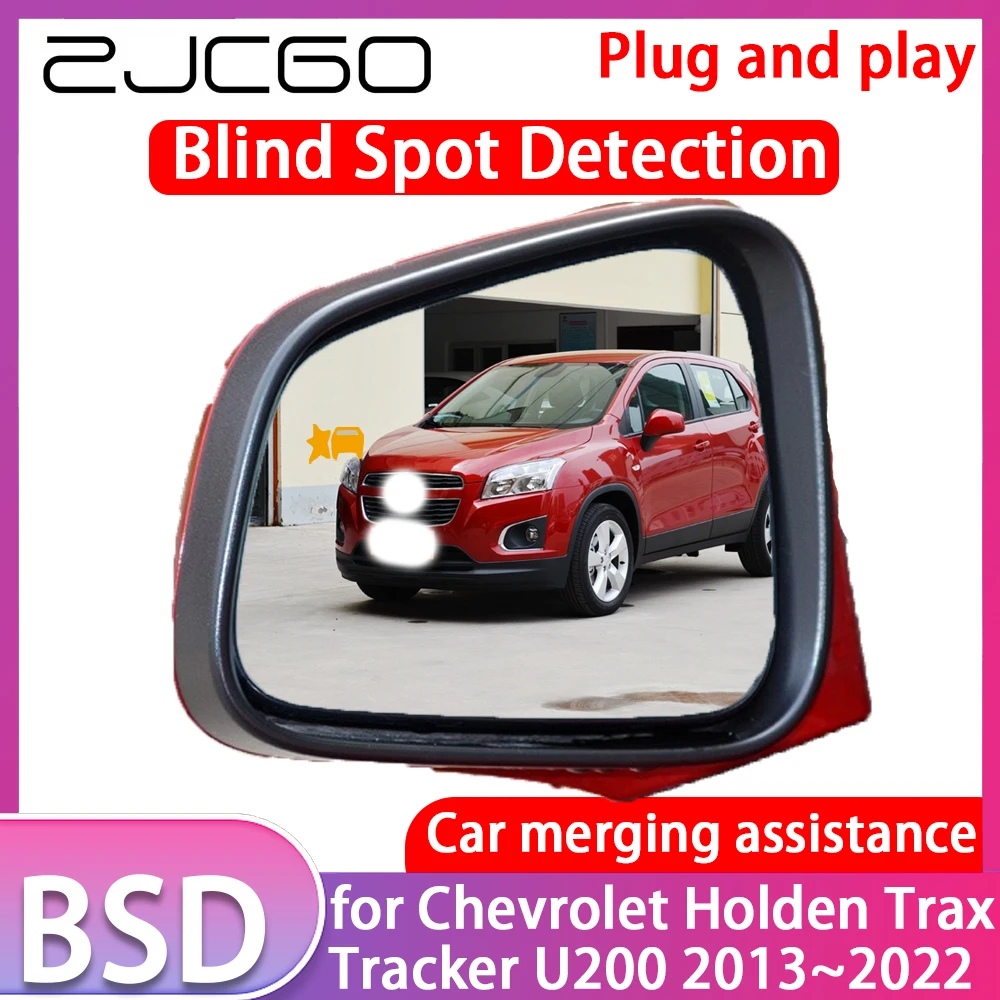 

ZJCGO for Chevrolet Holden Trax Tracker U200 Blind Spot Detection Car BSD BSA BSM System Driving Warning Radar Alert Mirror