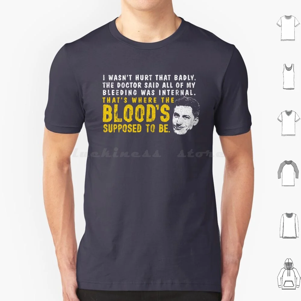 That's Where The Blood's Supposed To Be-Peralta T Shirt 6xl Cotton Cool Tee Boyle Brooklyn 99 Brooklyn Jake Peralta Captain