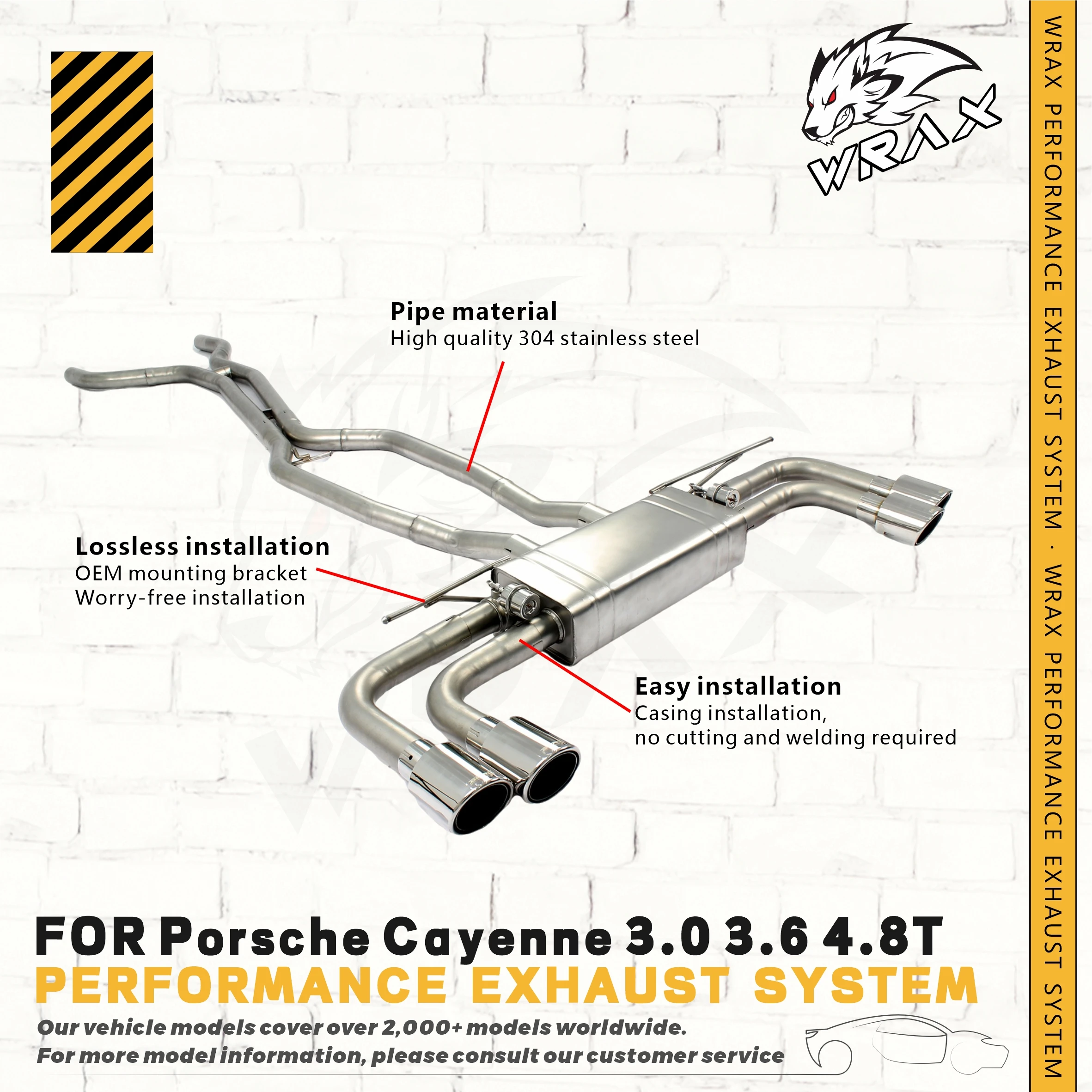 

WRAX Performance Exhaust Modification for Porsche Cayenne 3.0, 3.6, 4.8T SS 304 Catback with Muffler and Vacuum Valve