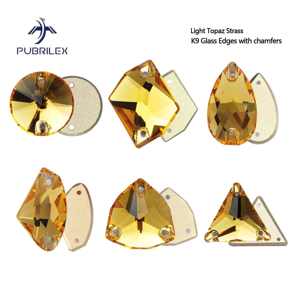 PUBRILEX Light Topaz New Strass Edges with chamfers Sewing Crystals Sew On Rhinestones Flat Back Stones For DIY Garment Clothes