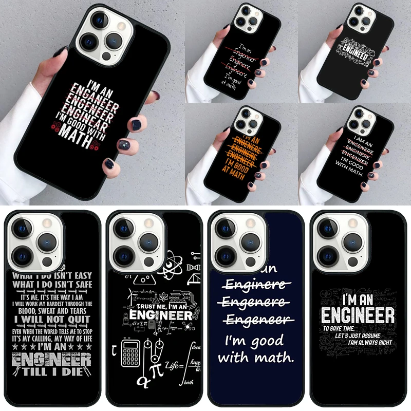 I m An Engineer I m Good At Maths Phone Case For iPhone 16 15 13 14 Pro Max 11 12 Mini Plus 2022 XR XS MAX Shell