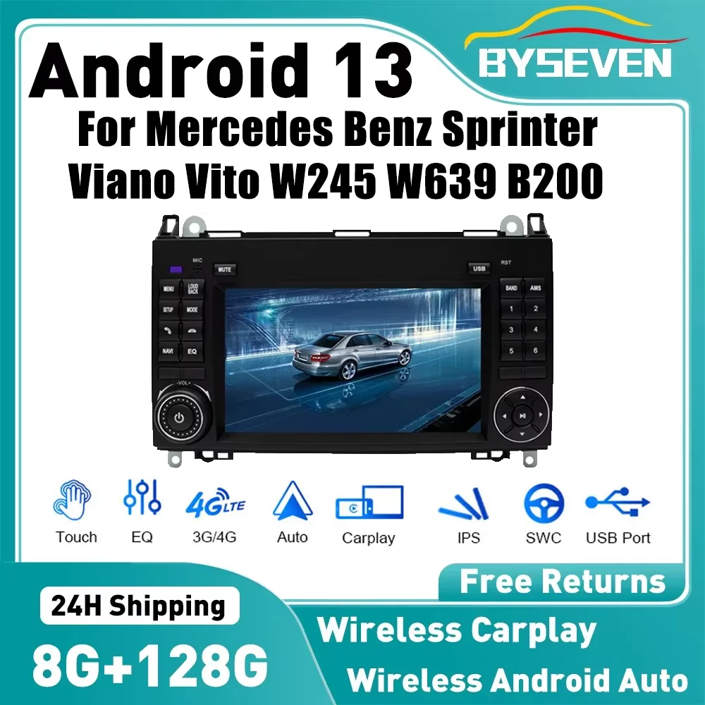 BySeven 4G SIM 128GB Android 13 For Mercedes Benz Sprinter Viano Vito W245 W639 B200 Car GPS Navigation Head Unit Stereo IPS DSP