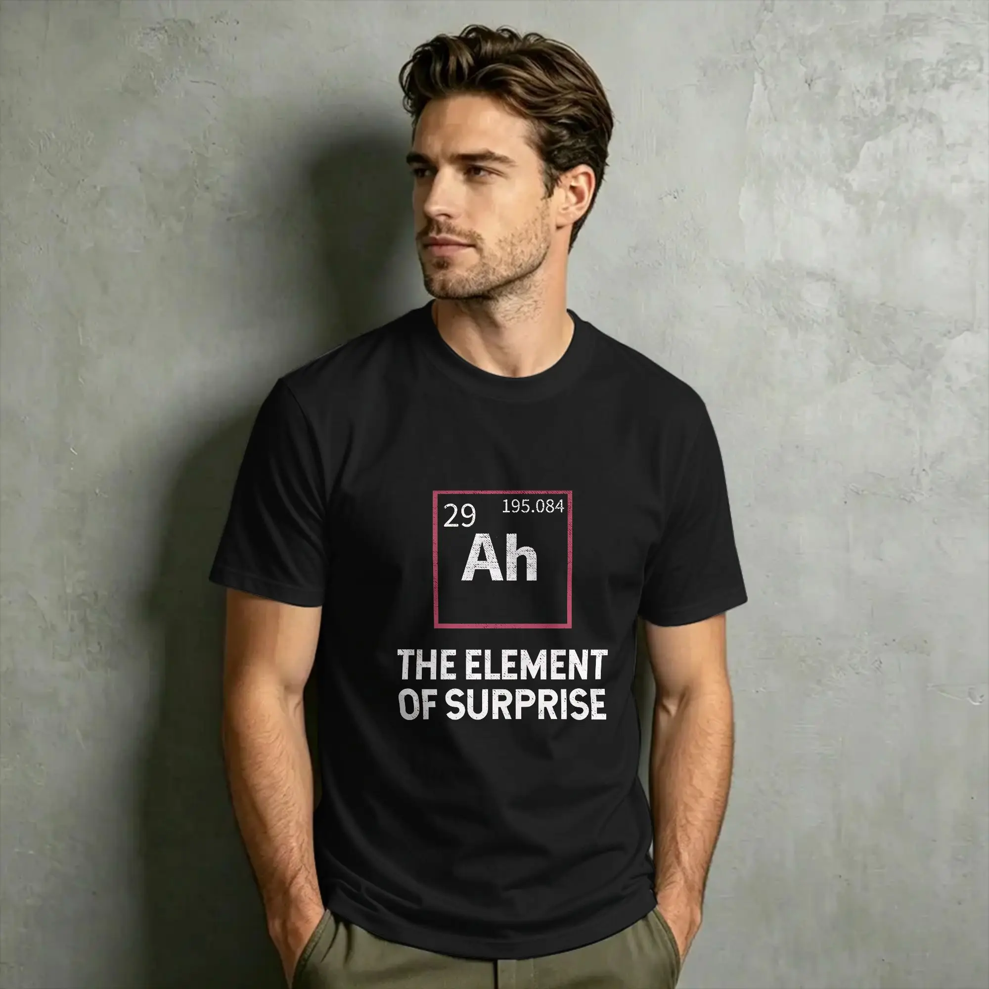 Men Ah! The Element of Surprise T Shirts  100% Cotton Clothing Leisure Short Sleeve Crewneck Tees Plus Size T-Shirt