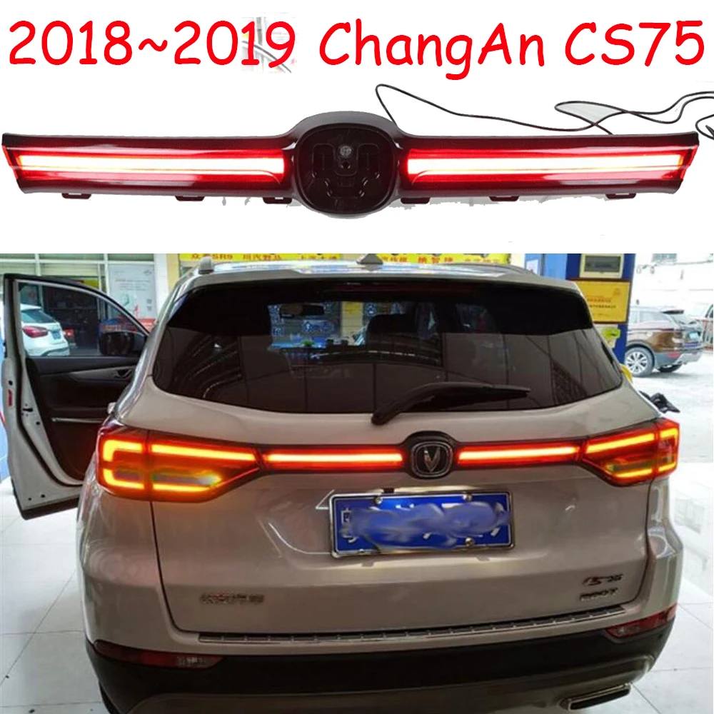 car styling changan CS75 tail lights for ChangAn cs75 taillight Chang An 2018~2019y LED Tail Lamp ChangAn CS75 rear lamp