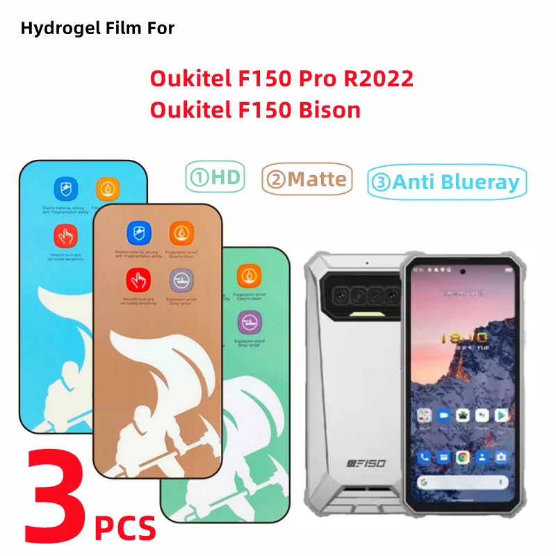 Película de hidrogel HD para Oukitel F150 Pro R2022, Protector de pantalla mate para Oukitel F150 Bison, película protectora antirrayos azules, 3 uds.