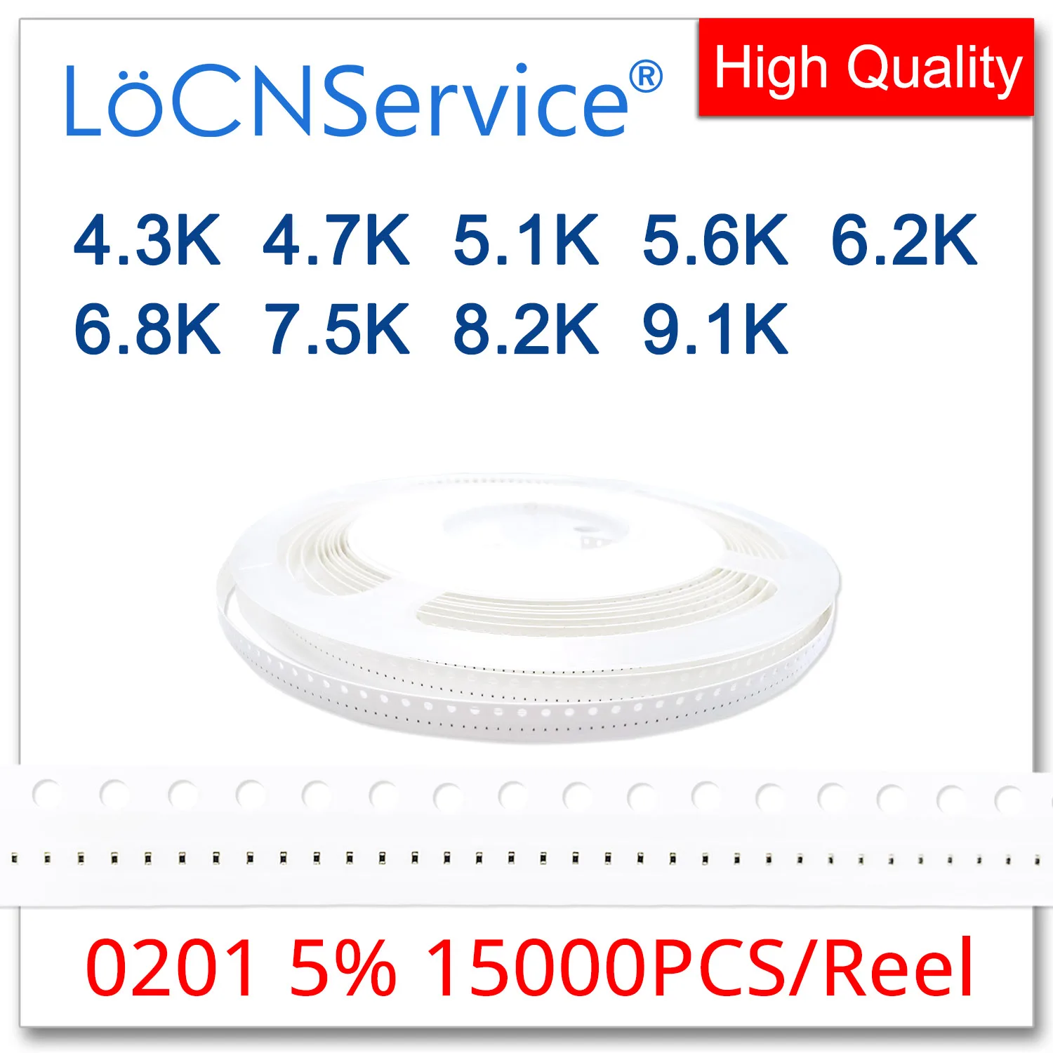 LoCNService 0201 J 5 % 15000 Stück 4,3 K 4,7 K 5,1 K 5,6 K 6,2 K 6,8 K 7,5 K 8,2 K 9,1 Ksmd Widerstand 4K3 4K7 5K1 5K6 6K2 6K8 7K5 8K2 OHM