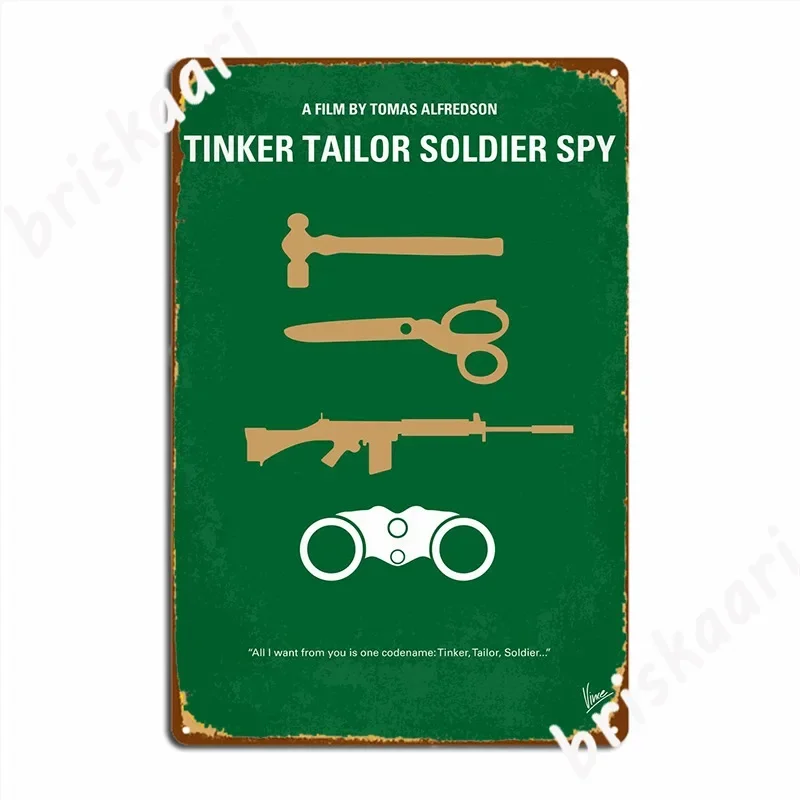 Tinker Tailor Soldier Spy Metal Sign Club Party Cinema Decoration Garage Decoration Tin Sign Posters