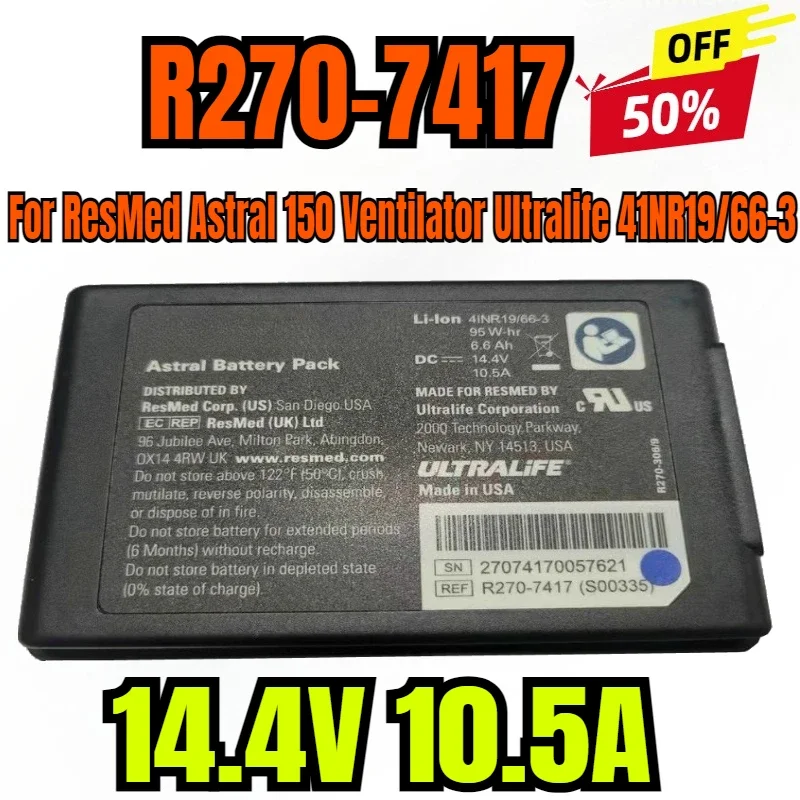 

14.4V 10.5A Medical Battery R270-7417 41NR19/66-3 for ResMed Astral 150 Ventilator Ultralife