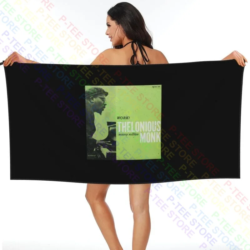 Thelonious Monk Work Jazz Quick dry Towel Outdoor Non-linting Good Quality