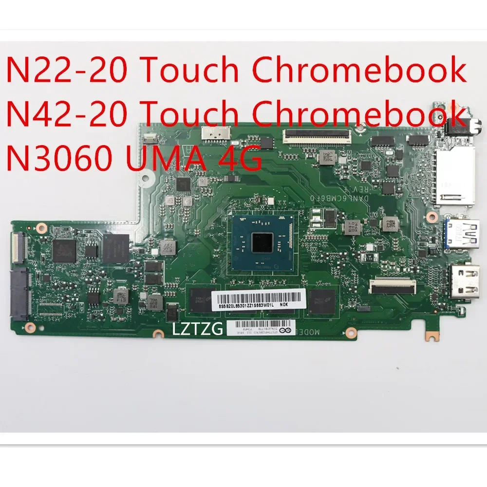 Motherboard For Lenovo N22-20/N42-20 Touch Chromebook Laptop Mainboard N3060 UMA 4G 5B20L85301