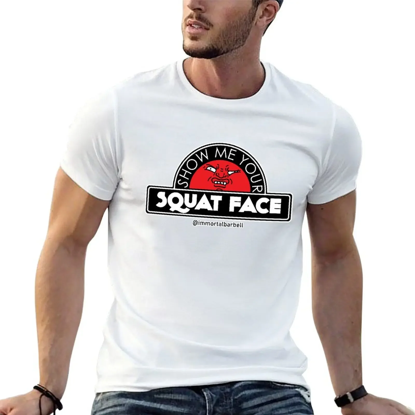 Show Me Your Squat Face T-Shirt sublime anime t shirts cotton graphic tees plus size tops heavyweight t shirts for men