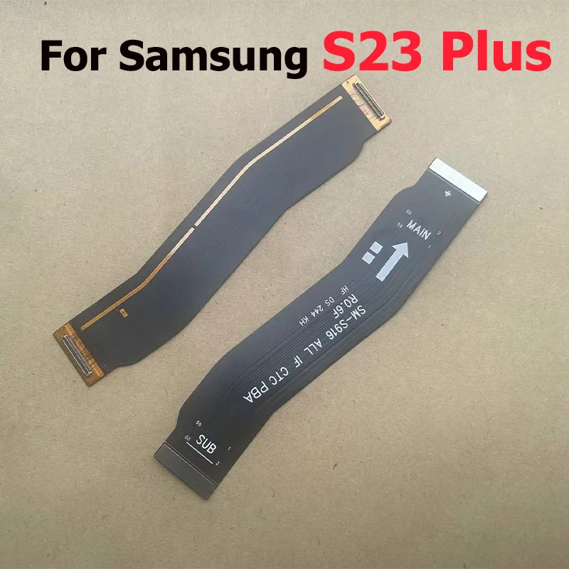 For Samsung Galaxy S23 S23+ FE Ultra Plus Main Board Motherboard LCD Connector Flex Cable Mother Board