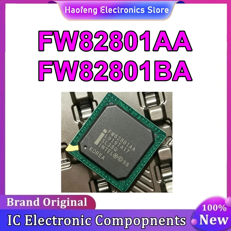 FW82801AA FW82801BA BGA IC Chip 100% New Original in stock