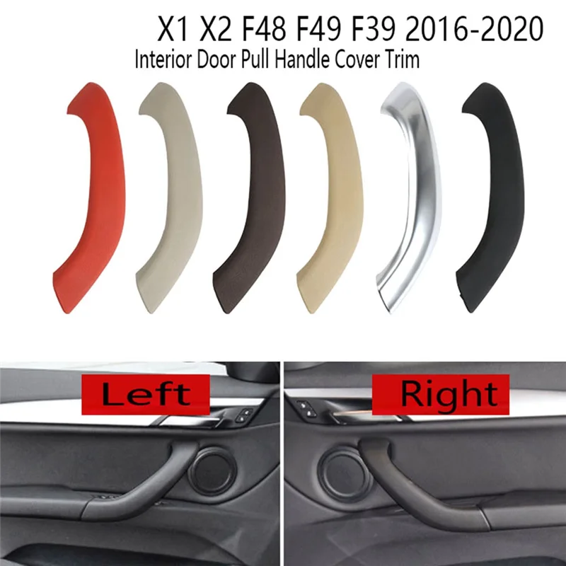 

Car Left Right Interior Door Pull Handle Armrest Cover Trim For-BMW X1 X2 F48 F49 F39 2016-2020 51417417513