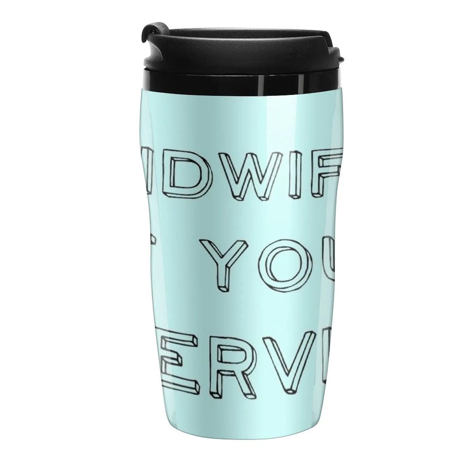 

New Midwife, at your cervix. Travel Coffee Mug Game Coffee Cups Pretty Coffee Cup