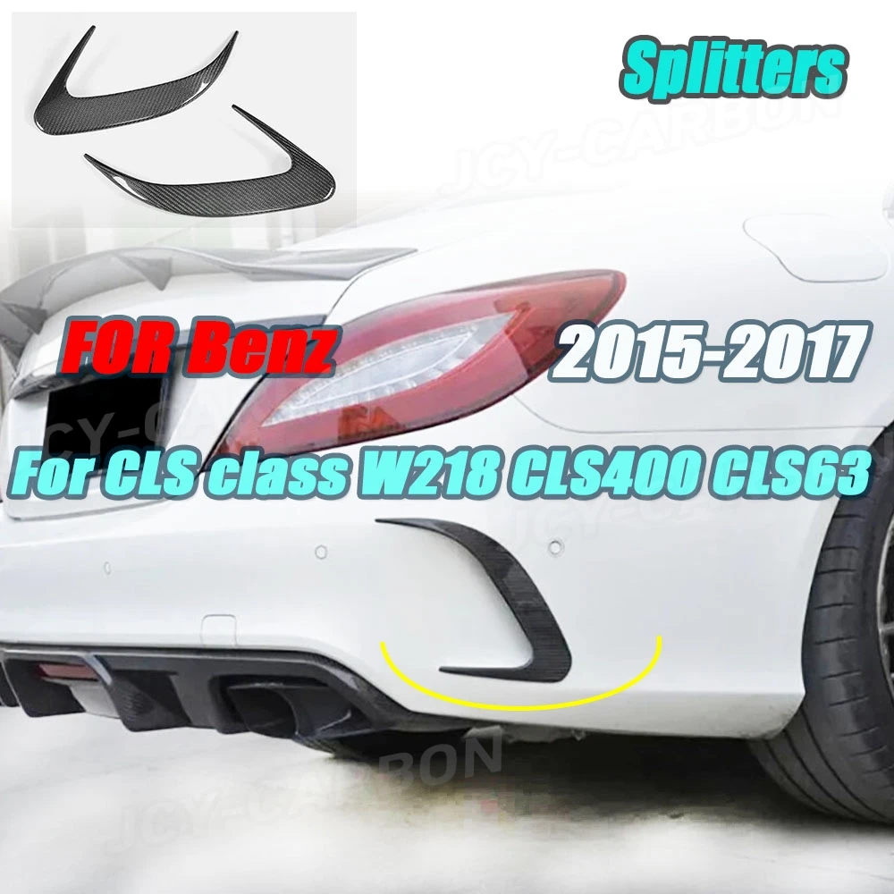 

JCYECF Carbon Fiber For Benz CLS Class W218 CLS400 CLS500 CLS63 2015-2017 Gloss Black Rear Splitters Fins Car Exterior Trim