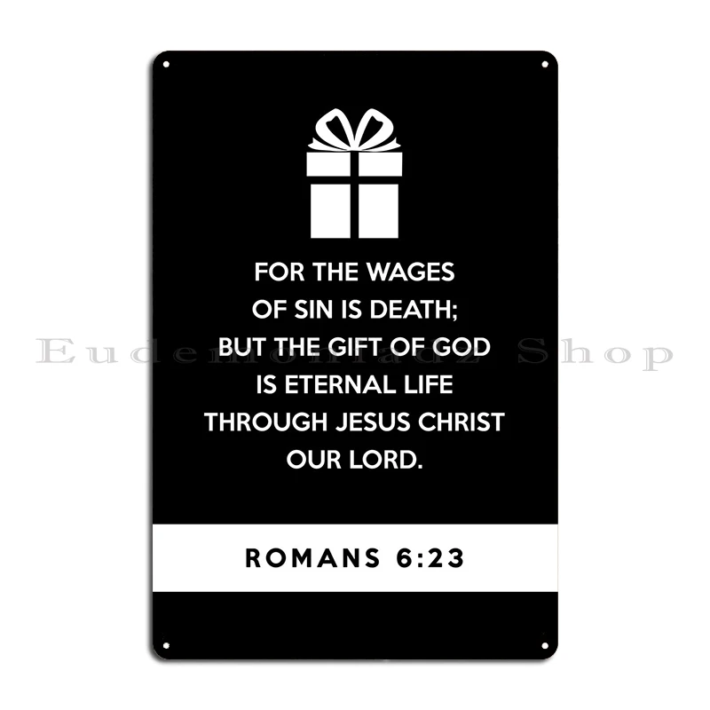 Romans 6 23 Metal Sign Poster Pub Wall Decor Designing Personalized Classic Tin Sign Poster