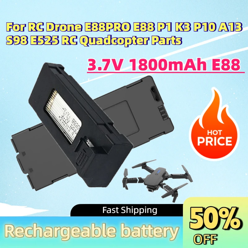 Large Capacity 3.7V 1800mAh E88 Drone Battery Rechargeable for RC Drone E88PRO E88 P1 K3 P10 A13 S98 E525 RC Quadcopter Parts