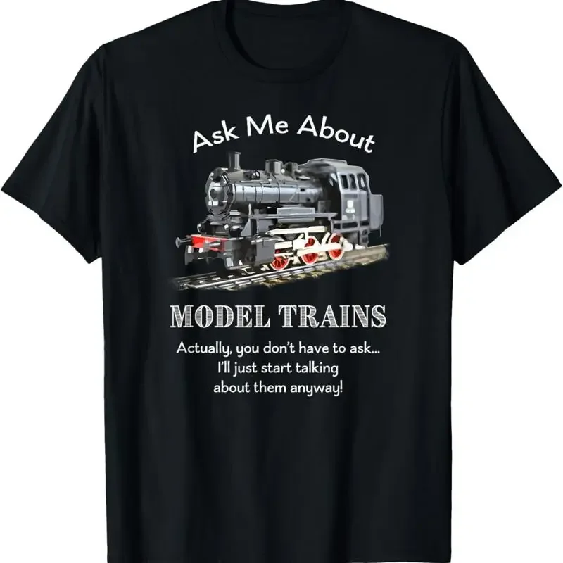 Model Train Steam Engine_ Funny T Shirt _Ask me about