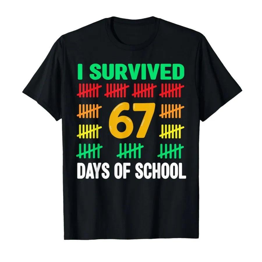 

I Survived 67 Days of School Забавная футболка с 67-мемами для мальчиков-подростков для мужчин и женщин, футболки из 100% хлопка, топы с короткими рукавами 1112-3