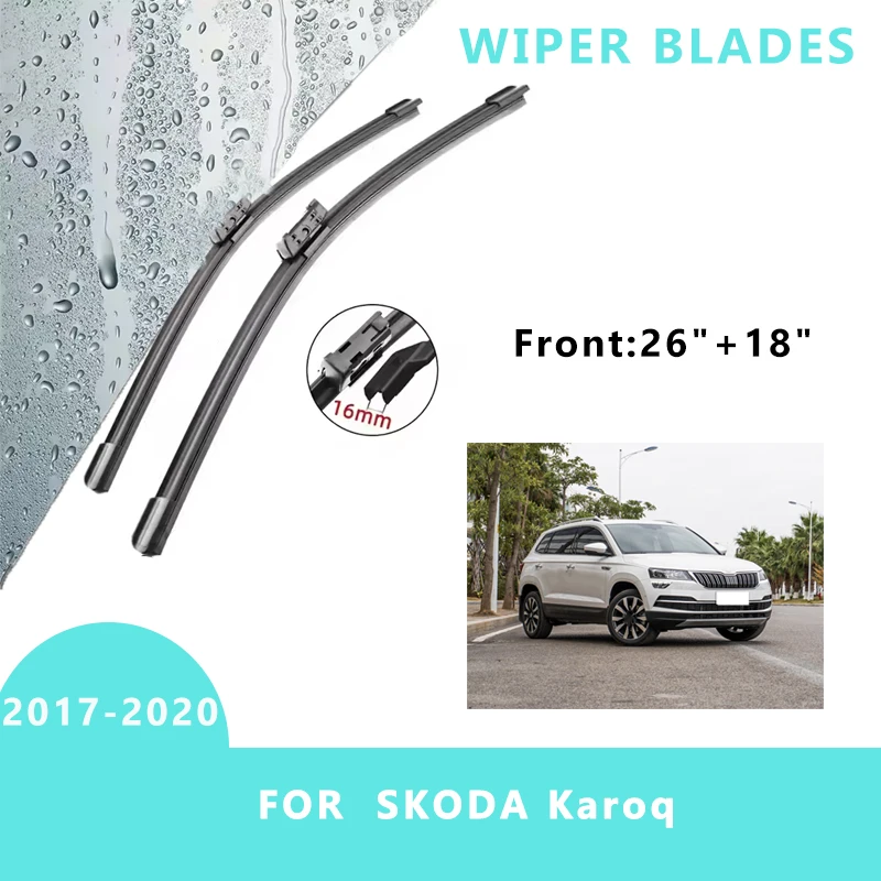 

Car Front Windscreen Wiper Blades Brushes Windshield Window Cutter Accessories 2PCS for SKODA Karoq 2017-2020 26“+18”