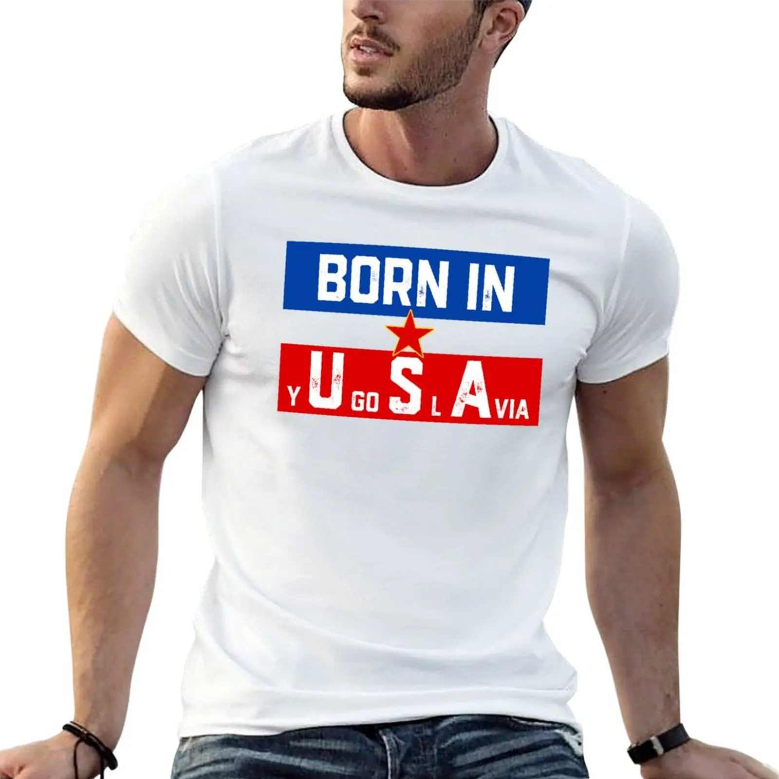 Born In Yugoslavia T-Shirt Everyday Wear Basic Short Sleeve Top